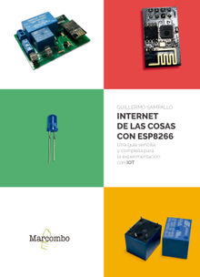 Internet de las cosas con ESP8266.  Guillermo Sampallo