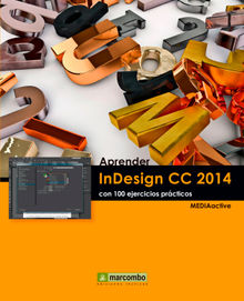 Aprender InDesign CC 2014 con 100 ejercicios.  MEDIAactive