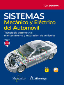 Sistema Mecnico y Elctrico del Automvil. .  Tom Denton