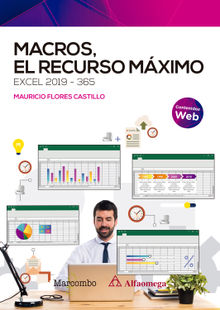 Macros, el recurso mximo. Excel 2019-365.  Jos Mauricio Flores Castillo