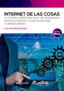 Internet de las cosas.  Luis joyanes Aguilar