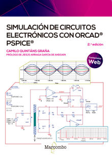 Simulacin de circuitos electrnicos con OrCAD PSpice.  Camilo Quintns Graa