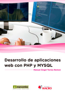 Desarrollo de aplicaciones web con PHP y MySQL.  Manuel ngel Torres Remon