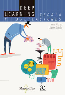 Deep Learning: teora y aplicaciones.  Jess Alfonso Lpez Sotelo