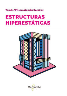 Estructuras hiperestticas.  Toms Wilson Alemn Ramrez