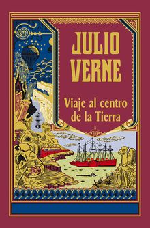 Viaje al centro de la tierra.  Julio Verne