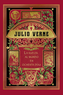 La vuelta al mundo en 80 das.  Julio Verne