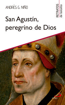 San Agustn, peregrino de Dios.  Andrs G. Nio