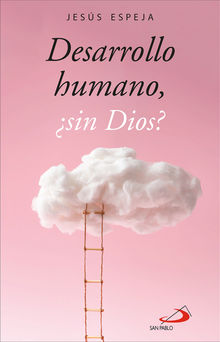 Desarrollo humano, sin Dios?.  Jess Espeja