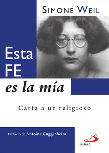 Esta fe es la ma.  Simone Weil