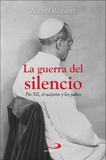 La guerra del silencio.  Juan Antonio Carrera