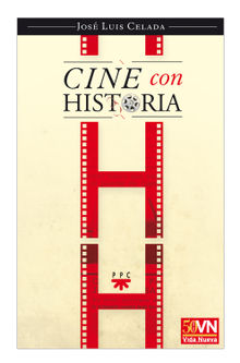 Cine con historia.  Jos Luis Celada