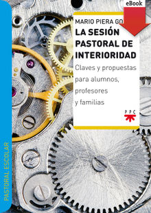 La sesin pastoral de interioridad.  Mario Piera Gomar