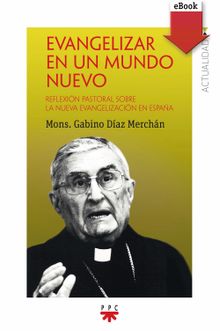 Evangelizar un mundo nuevo.  Gabino Daz Merchn