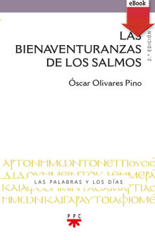 Las bienaventuranzas de los salmos.  scar Argenis Olivares Pino