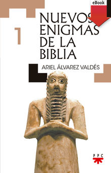 Nuevos enigmas de la Biblia 1.  Ariel lvarez Valds