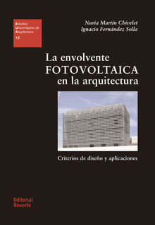 La envolvente fotovoltaica en la arquitectura.  Nuria Martn Chivelet