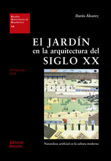 El jardn en la arquitectura del siglo XX.  Daro lvarez