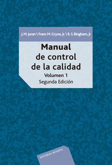 Manual de control de la calidad. Volumen 1.  Jos Mara Vallhonrat Bou