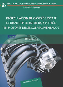 Recirculacin de gases de escape mediante sistemas de baja presin en motores disel sobrealimentados.  Benjamn Pla