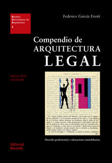 Compendio de arquitectura legal.  Federico Garca Erviti