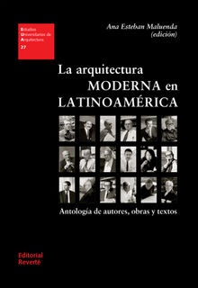 La arquitectura moderna en Latinoamrica.  Ana Esteban Maluenda