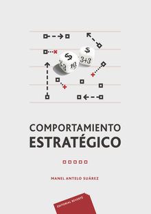 Comportamiento estratgico.  Manel Antelo Surez