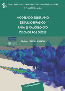 Modelado Euleriano de flujo bifsico para el clculo CFD de chorros disel.  Adrin Pandal