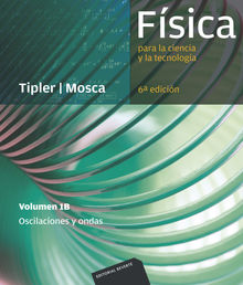Fsica para la ciencia y la tecnologa, Vol. 1B: Oscilaciones y ondas.  Paul Allen Tipler