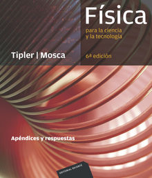 Fsica para la ciencia y la tecnologa: Apndices y respuestas.  Paul Allen Tipler