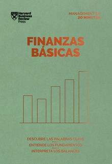 Finanzas Bsicas. Serie Management en 20 minutos.  Harvard Business Review