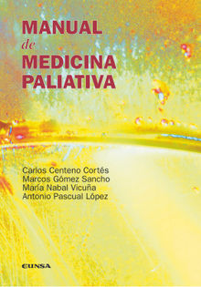 Manual de medicina paliativa.  Carlos Centeno Corts