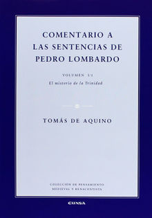 Comentario a las sentencias de Pedro Lombardo I/1.  Toms de Aquino