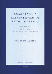 Comentario a las sentencias de Pedro Lombardo II/1.  Toms de Aquino