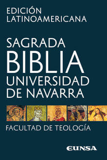 Sagrada Biblia - Edicin latinoamericana.  Universidad de Navarra