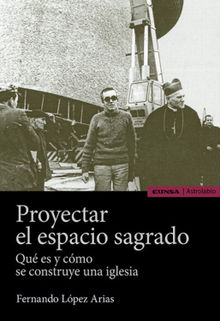 Proyectar el espacio sagrado.  Fernando Lpez Arias