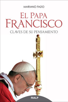 El Papa Francisco.  Mariano Fazio Fernndez 