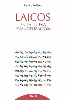 Laicos en la nueva evangelizacin.  Ramiro Pallitero Iglesias