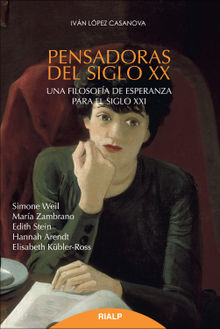 Pensadoras del siglo XX.  Ivn Lpez Casanova