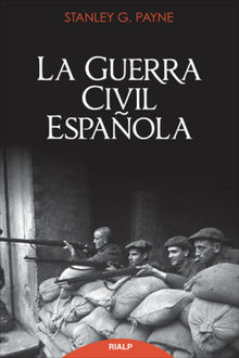 La guerra civil espaola.  Stanley Payne