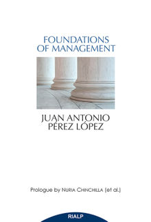 Foundations of management.  Juan Antonio Prez Lpez