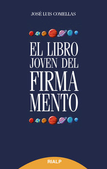 El libro joven del firmamento.  Jos Luis Comellas Garca-Lera