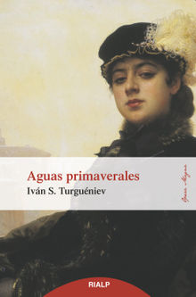 Aguas primaverales.  Ivn S. Turguniev