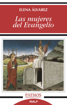 Las mujeres del Evangelio.  Elena Alvarez