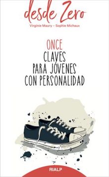 Once claves para jvenes con personalidad.  Sophie Michaux