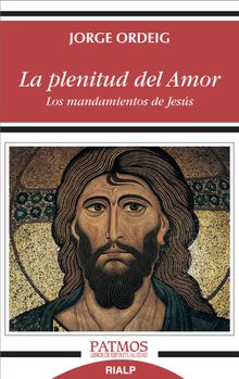 La plenitud del amor.  Jorge Ordeig Corsini