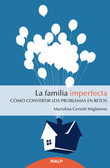 La familia imperfecta.  Elena Alvarez