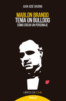 Marlon Brando tena un bulldog.  Juan Jos Arjona Muoz