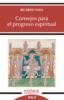 Consejos para el progreso espiritual.  Ricardo Sada Fernndez