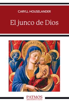 El junco de Dios.  Enrique Naval